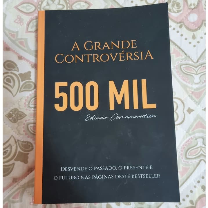 Livro A Grande Controversia 500 Mil Ellen G. White, ler, leitura, literatura, gospel, cristão, devocional, sebo, garimpo