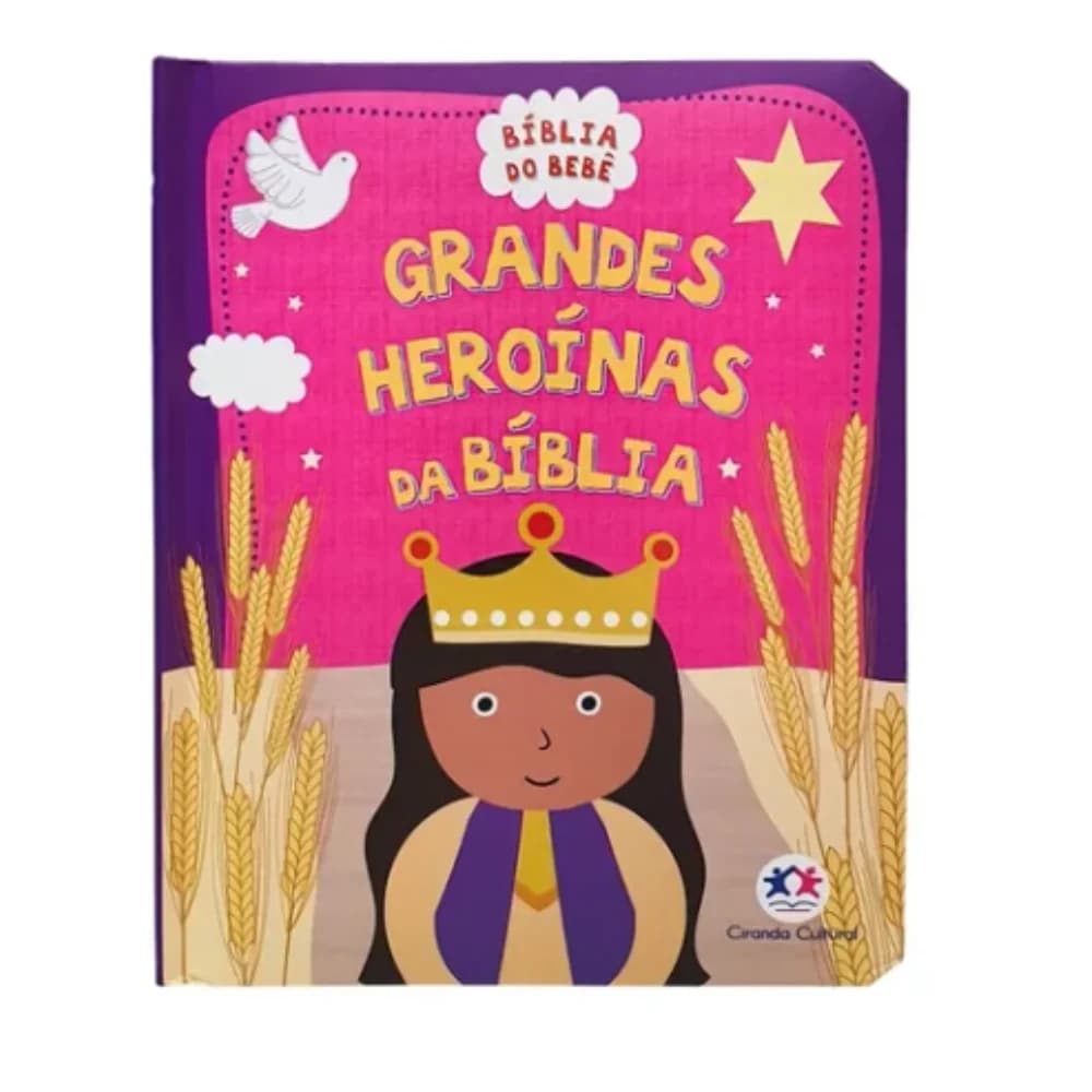 Bíblia Livro Infantil Grandes Heroínas Da Bíblia MENINA