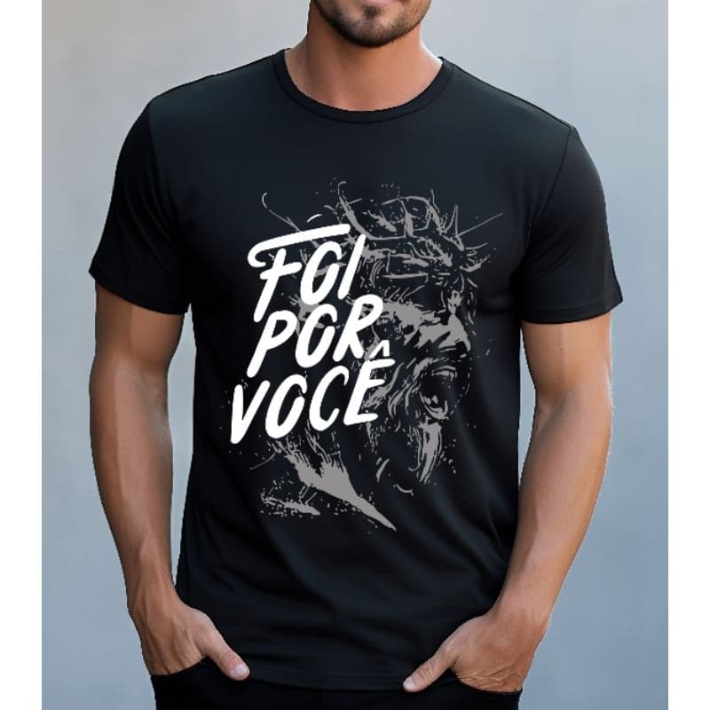 Camiseta T-shirt FOI POR VOCÊ - Camiseta Cristã - Camiseta estilosa