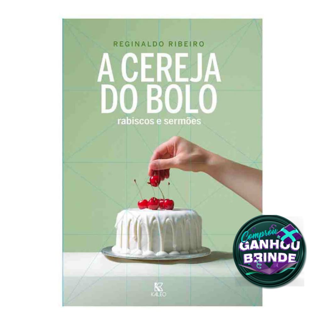Livro A cereja do Bolo Reginaldo Ribeiro Cristão Evangélico Gospel Kaleo Penkal Homem Mulher