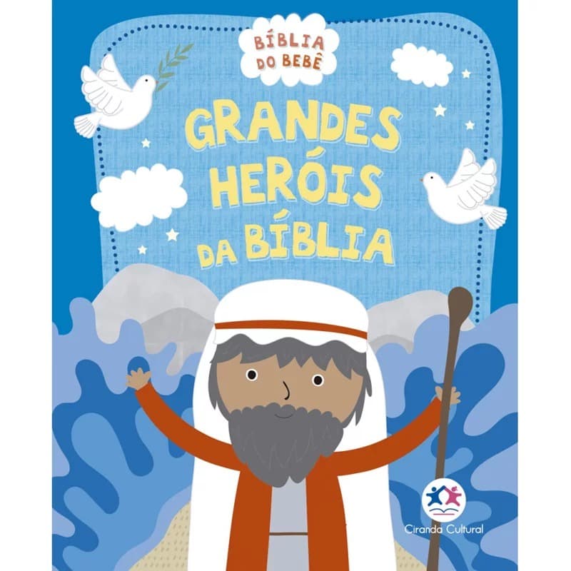 Bíblia do Bebê | Capa Almofadada | Grandes Heróis da Bíblia