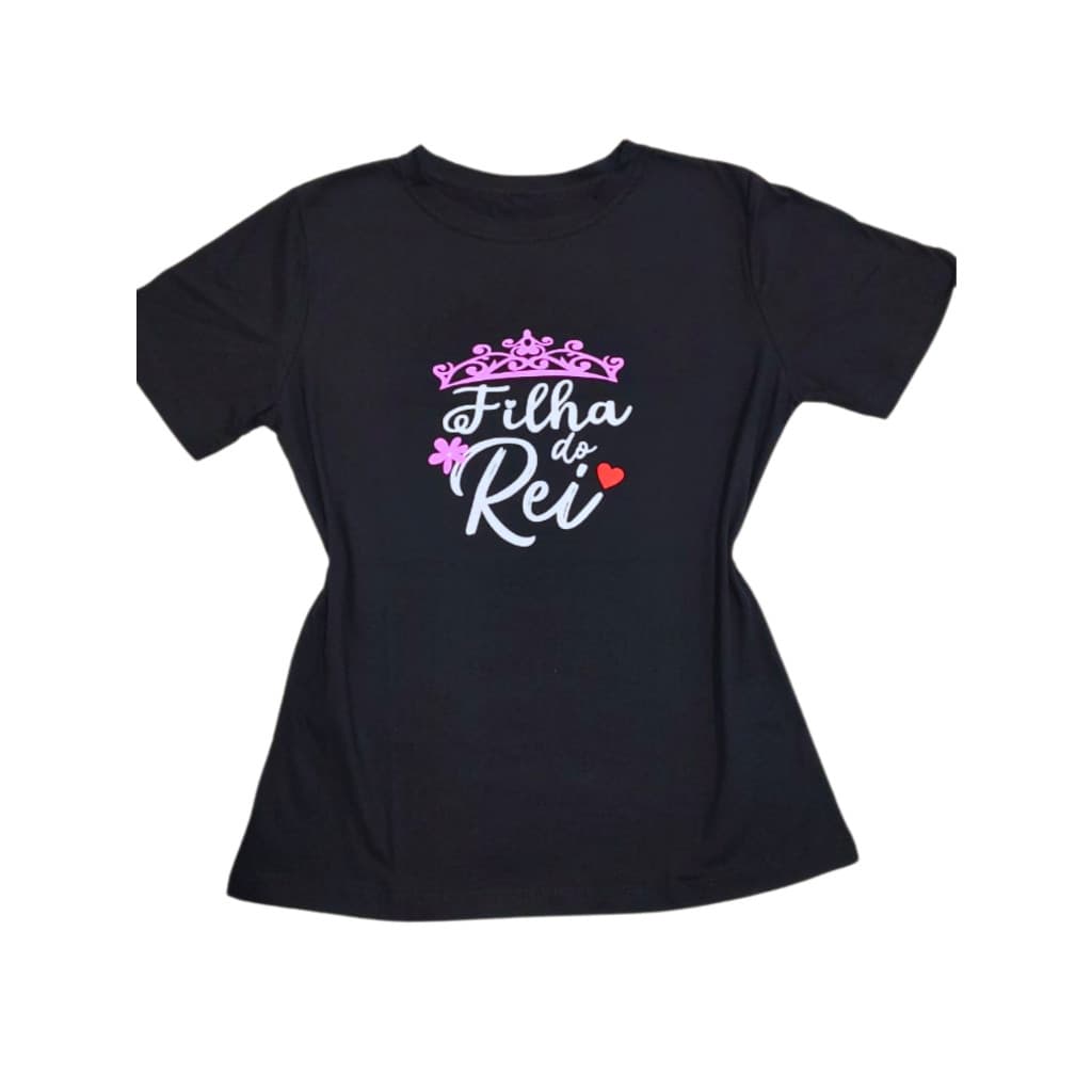 Camiseta feminina com frase cristã Camiseta T-shirt 100% algodão Roupas com frases de fé Camiseta filha do rei