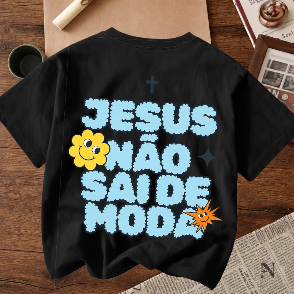 Camiseta Cristã Camisa Gospel Jesus Não Sai de Moda Divertida Gospel Feminina Confortável 100% Algodão