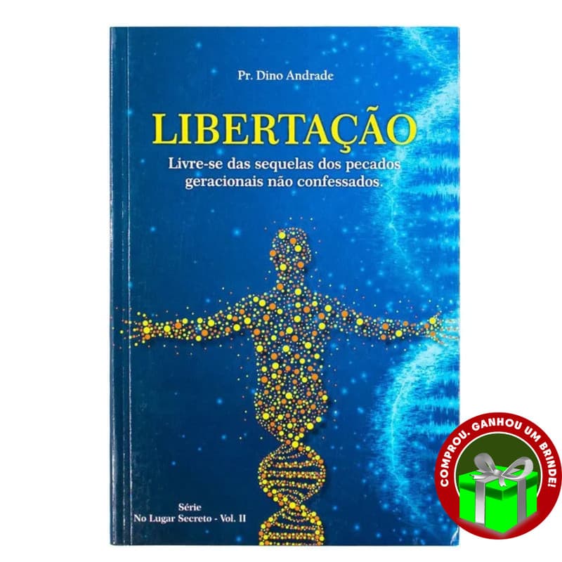 Livro Libertação Pr. Dino Andrade Cristão Evangélico Gospel Igreja Família Homem Mulher