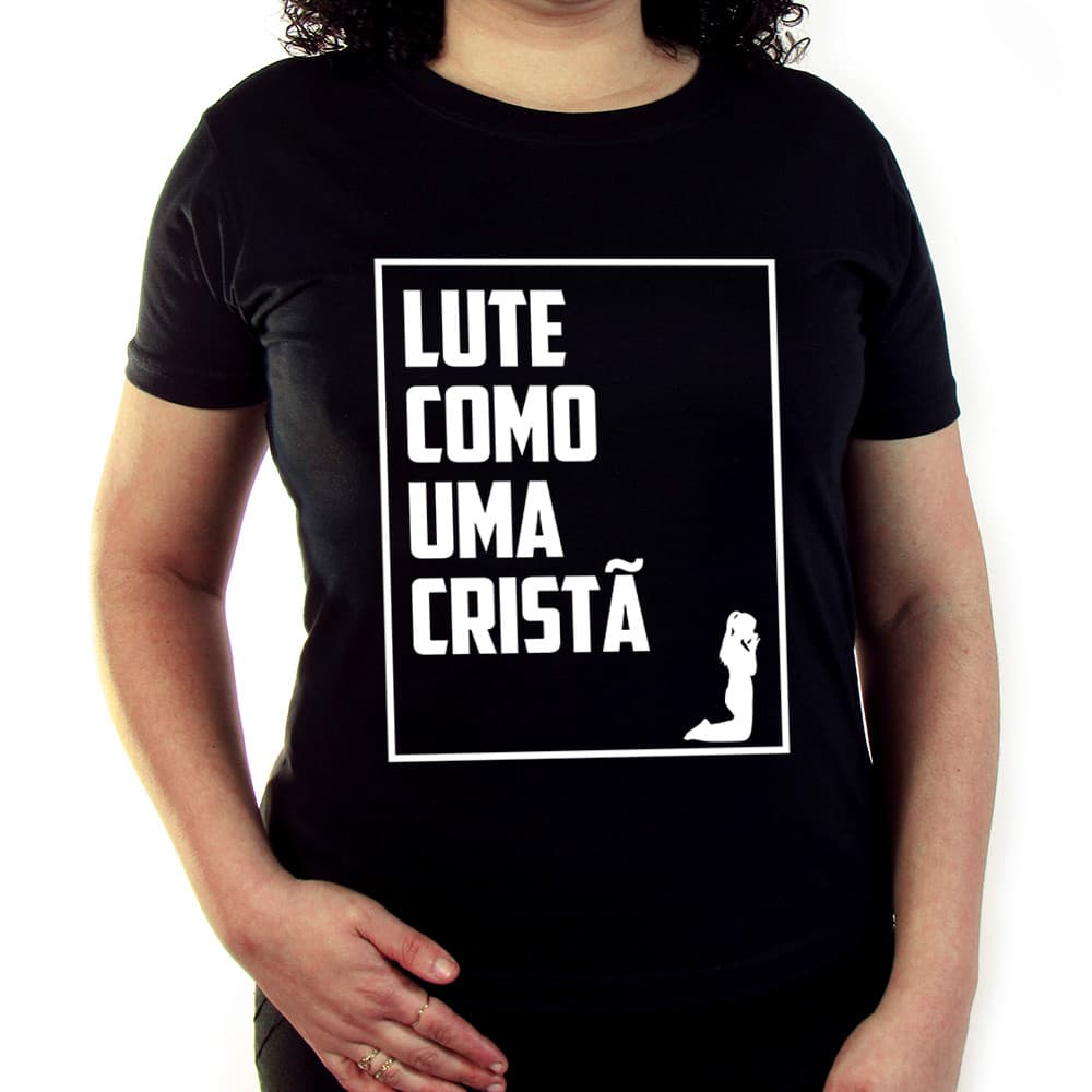 Camiseta Cristã BaBy Look Moda Evangélica Blusa Feminina Camiseta Lute Como Uma Cristã Gospel Fé